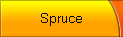 Spruce