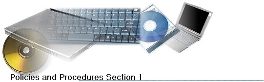    Policies and Procedures Section 1